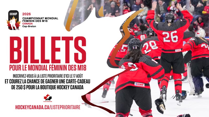  Liste prioritaire pour les billets du Championnat mondial féminin 2026 de l’IIHF